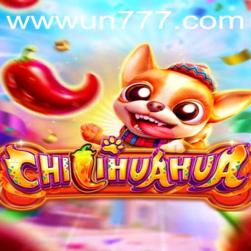 Explore the Excitement of CHILIHUAHUA: The Game That Transcends Adventure